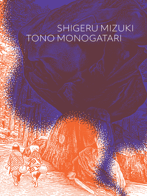Title details for Tono Monogatari by Shigeru Mizuki - Available